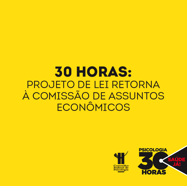 30 horas: projeto de lei retorna à Comissão de Assuntos Econômicos