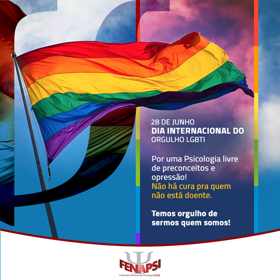 28 de junho é Dia Internacional do Orgulho LGBTI