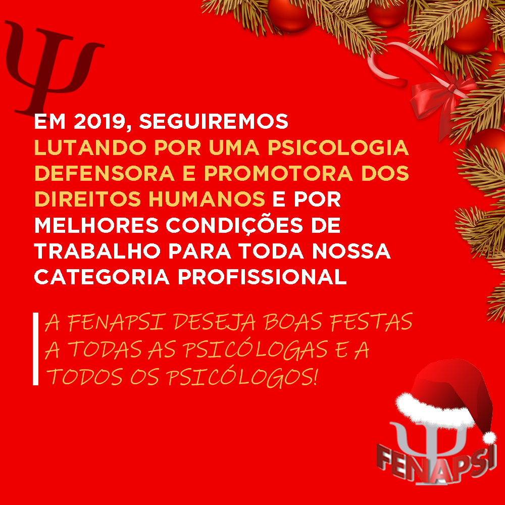 Fim de ano! Confira a homenagem da Fenapsi à categoria profissional