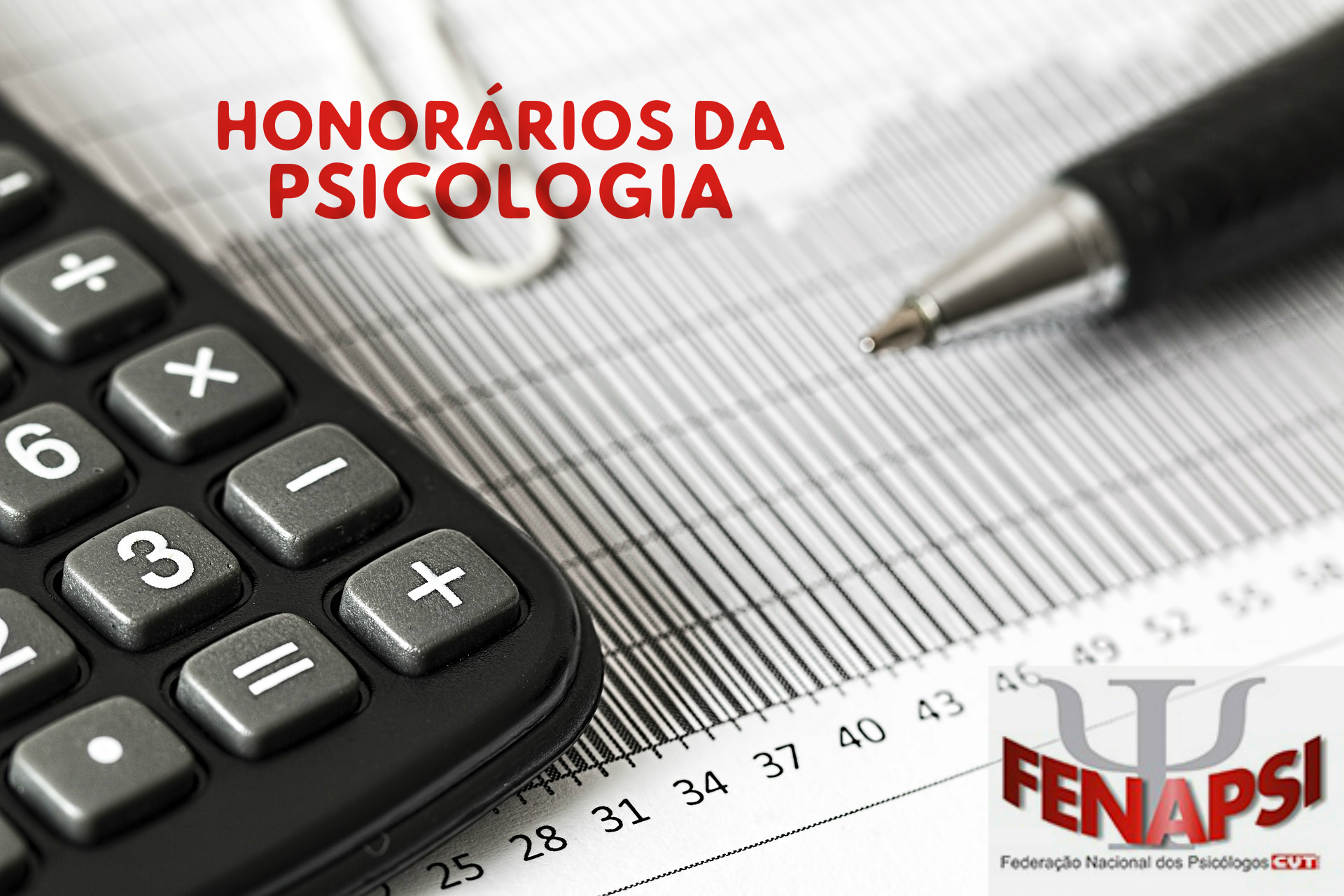Fenapsi e CFP divulgam nova tabela de honorários da Psicologia