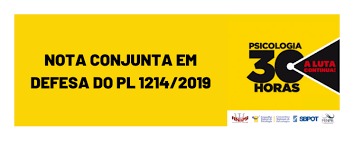 Mobilização das(os) Psicólogas (os) pela aprovação do PL 511/2017 – Jornada de30h/Psi