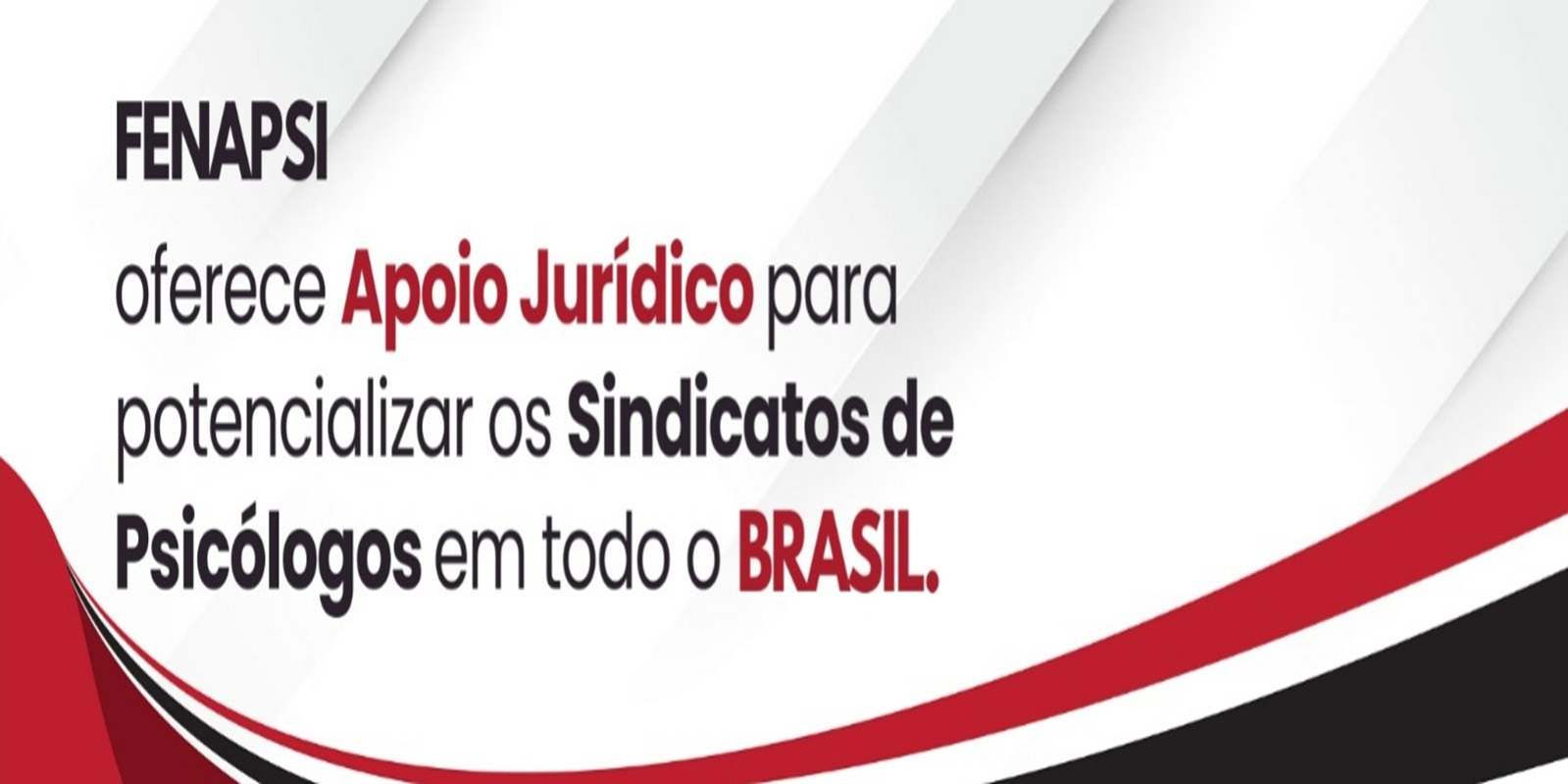 FENAPSI Oferece Atendimento Jurídico para potencializar os Sindicatos de Psicólogos em Todo o Brasil!