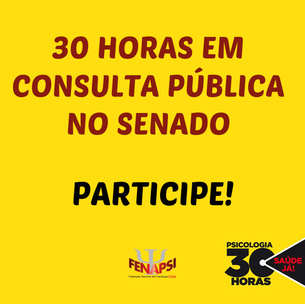 Senado abre consulta pública do PL das 30 horas para a Psicologia