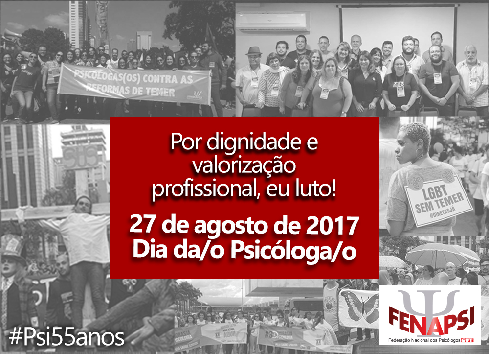 Dia da Psicóloga e do Psicólogo: “é preciso lutar por dignidade e valorização profissional”