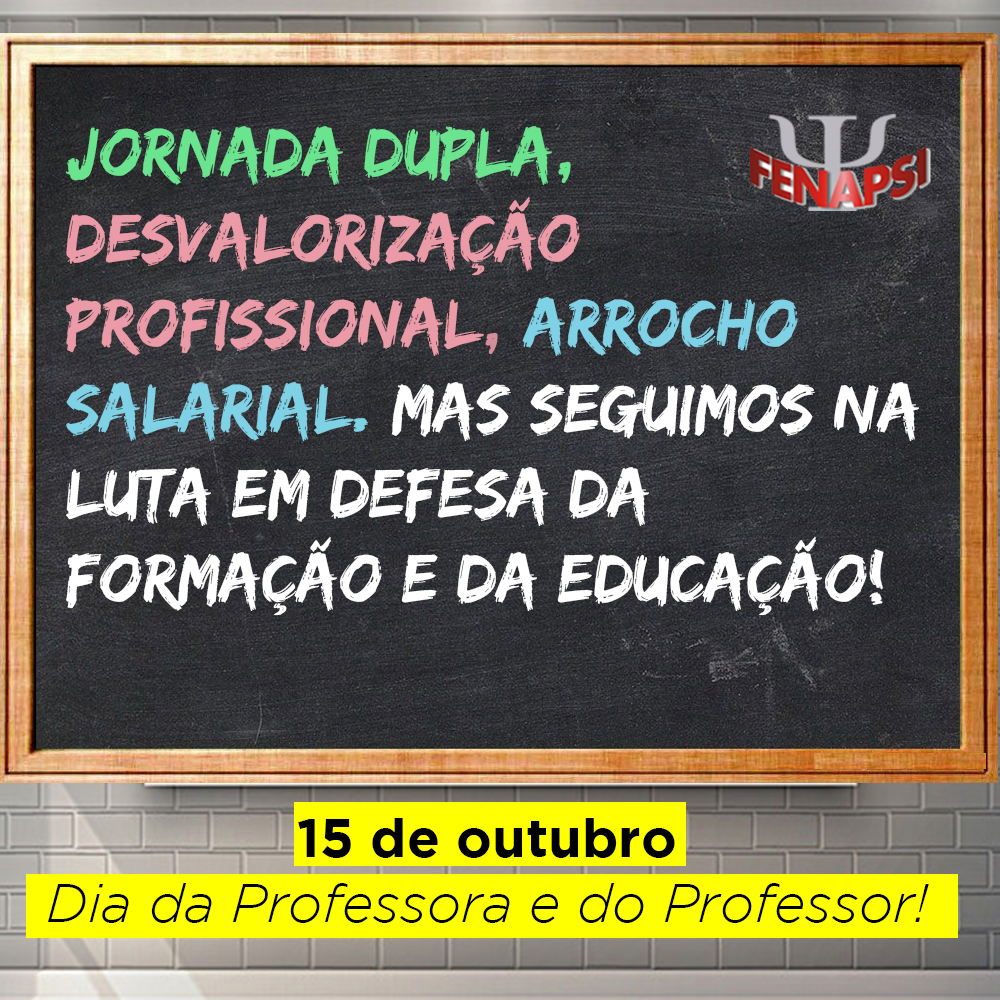 Fenapsi homenageia o Dia da Professora e do Professor