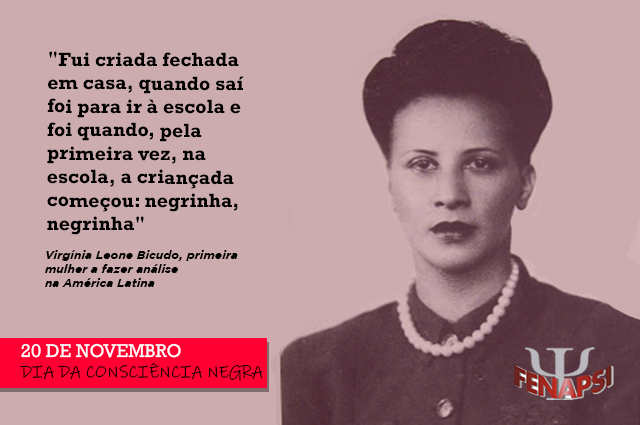 Dia da Consciência Negra: Fenapsi lembra a história de Vírgina Bicudo, a primeira negra a fazer análise na América Latina